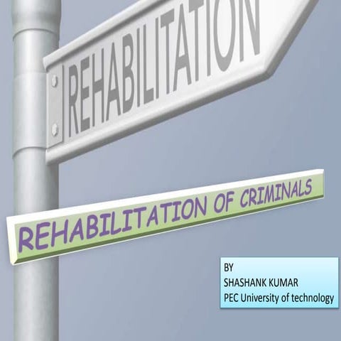 Rehabilitation of criminals