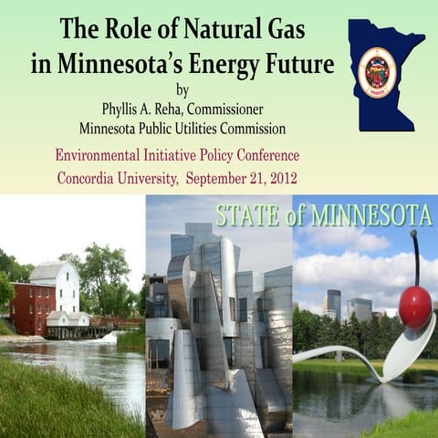 Policy Forum Series: Reha - The Role of Natural Gas in Minnesota's Energy Future