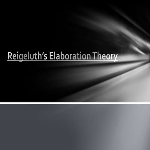 Reigeluth’s elaboration theory