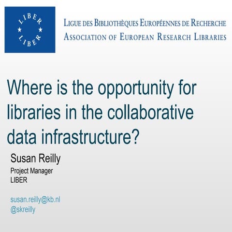 Where is the opportunity for libraries in the collaborative data infrastructure?
