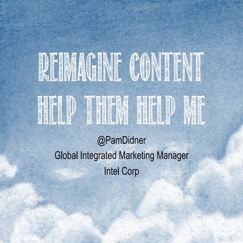 Pam Didner: Global Integrated Marketing Strategist, Intel