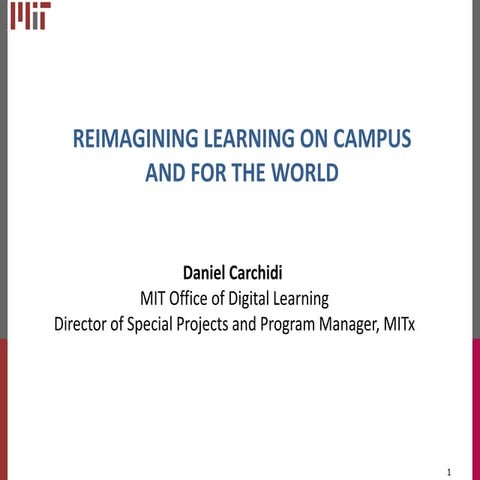 eMadrid 2014 02 14 (uc3m) emadrid Daniel Charchidi MIT Reimaging learning on ...