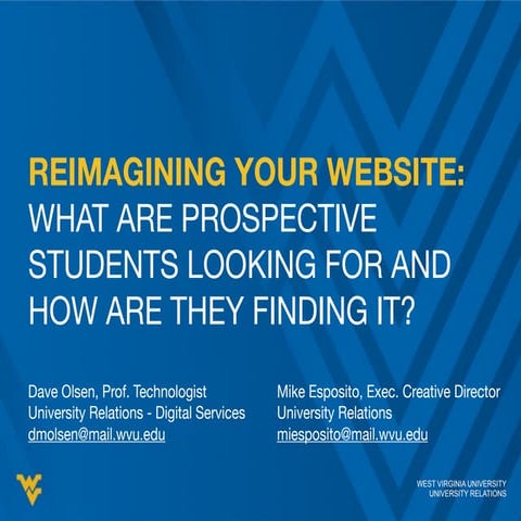 Reimagining Your Website: What are prospective students looking for and how a...