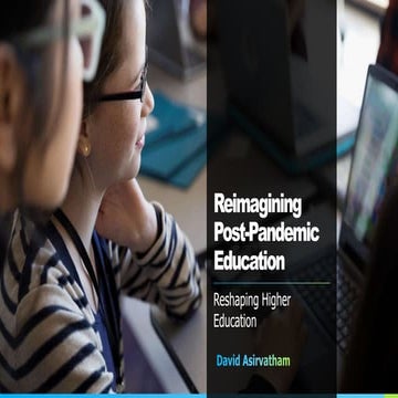 Reimagining Post Pandemic Education