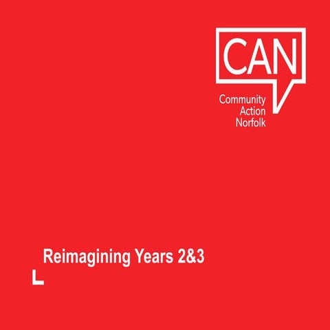 Re-imagining Services Years Two and Three