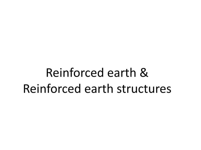 Reinforced Earth Wall RE wall | PPTX