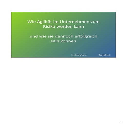 Wie Agilität im Unternehmen zum Risiko werden kann_AAC2019 