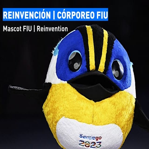 Reinvención FIU - Mascota de los Juegos Panamericanos Santiago 2023 | PDF