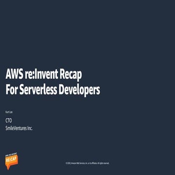 개발자를 위한 AWS 신규 서비스 소개 - 이상현 CTO, 스마일벤처스