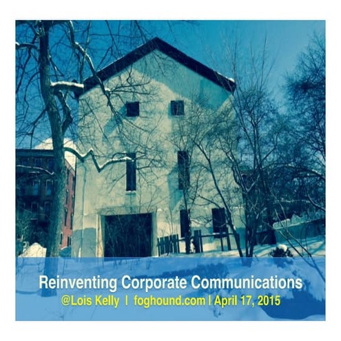 Reinventing Corporate Communications