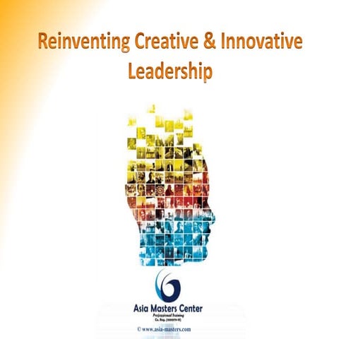 Reinventing Creative & Innovative Leadership