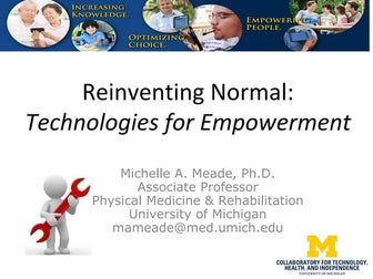 Reinventing Normal 1: Michelle A. Meade, Technologies for Empowerment  