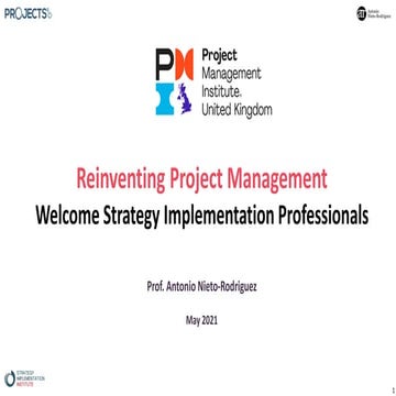 Reinventing project management antonio nieto-rodriguez. 27th may 2021 | PPT