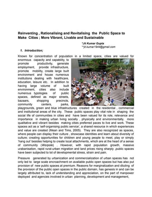 Reinventing , Rationalising and Revitalising  the  Public Space to Make  Citi...