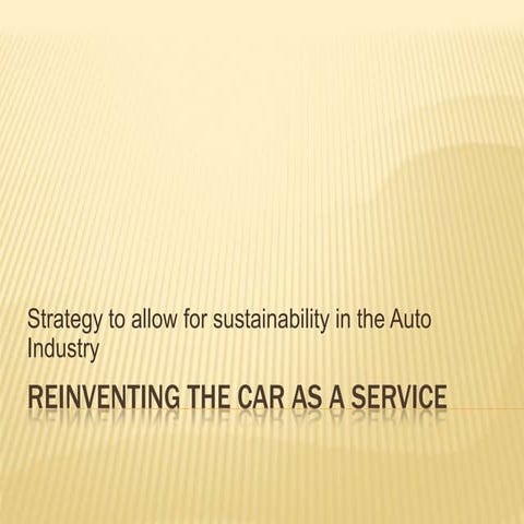 Reinventing the Car as a Service - Summary