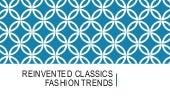 Reinventing the classic clothing st...