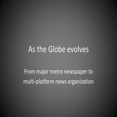 Reinventing the Boston Globe