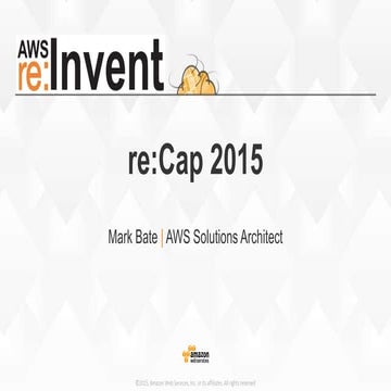AWS re:Invent re:Cap 2015
