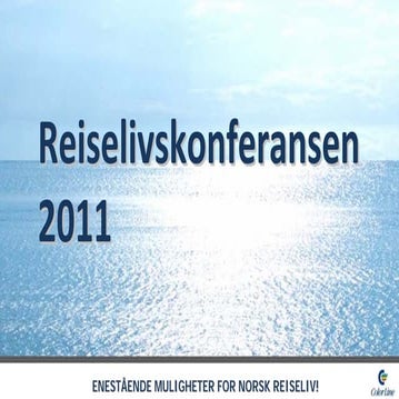 Reiselivskonferansen 2011 dag 1
