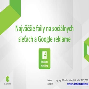 Najvacsie Faily na Socialnych sietach a Google reklame
