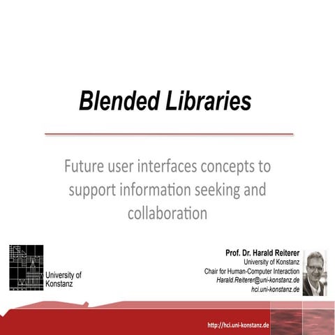 Blended Libraries (Harald Reiterer)