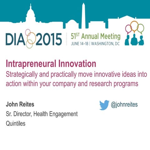 Intrapreneural Innovation - Strategically and practically move innovative ide...