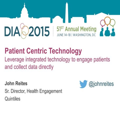 Patient Centric Technology - Leverage integrated technology to engage patient...