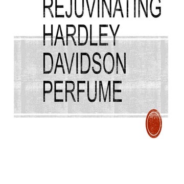 Rejuvination of Harley Davinson perfume