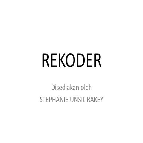 Jenis jenis rekoder | PPTX