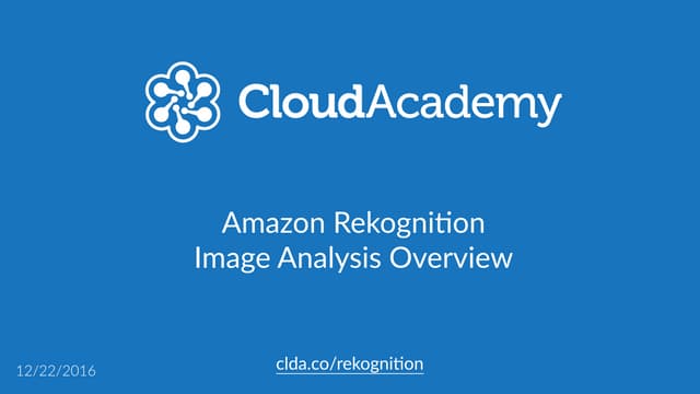 Amazon Rekognition - Image Analysis Overview