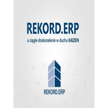 Rekord.ERP a ciągłe doskonalenie w duchu Kaizen