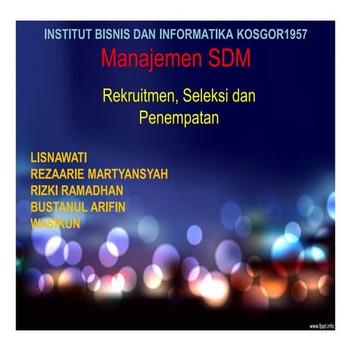 Rekrutmen, seleksi dan penempatan