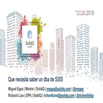 SolidQ Summit 2018 - Qué necesita saber un DBA de Integration Services
