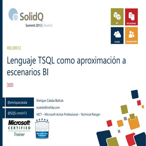 Lenguaje tsql como aproximación a escenarios BI