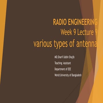 RADIO ENGINEERINGWeek 9 Lecture 9various types of antenna
