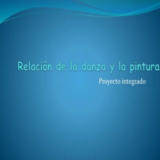 Relación de la danza y la pintura