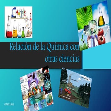 Relación de la química con otras ciencias
