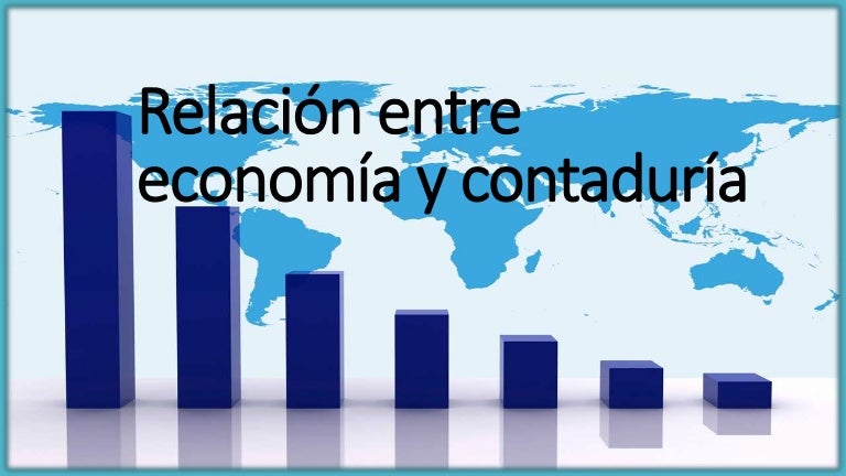Relación entre economía y contaduría