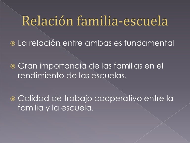 Relación familia escuela