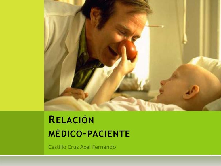 Relacion Medico Paciente Ppt Pasion Com Contactos Gays