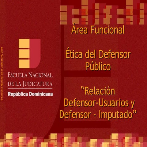 ENJ-2-100 Relación Defensor Usuarios e Imputado