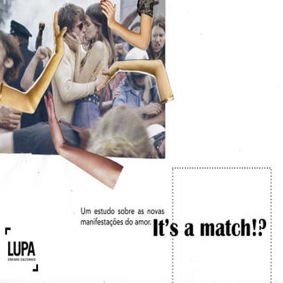 It's a match!? - Um estudo sobre as...