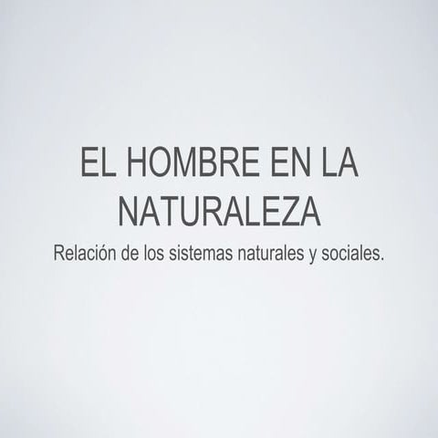Relacion entre los sistemas naturales y sociales