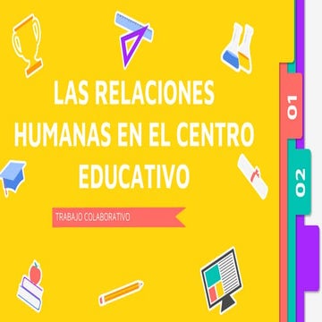 Relaciones humanas en el centro educativo
