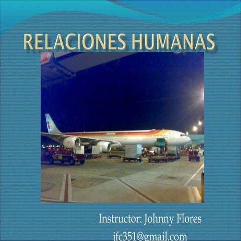 Relaciones humanas by johnny flores 