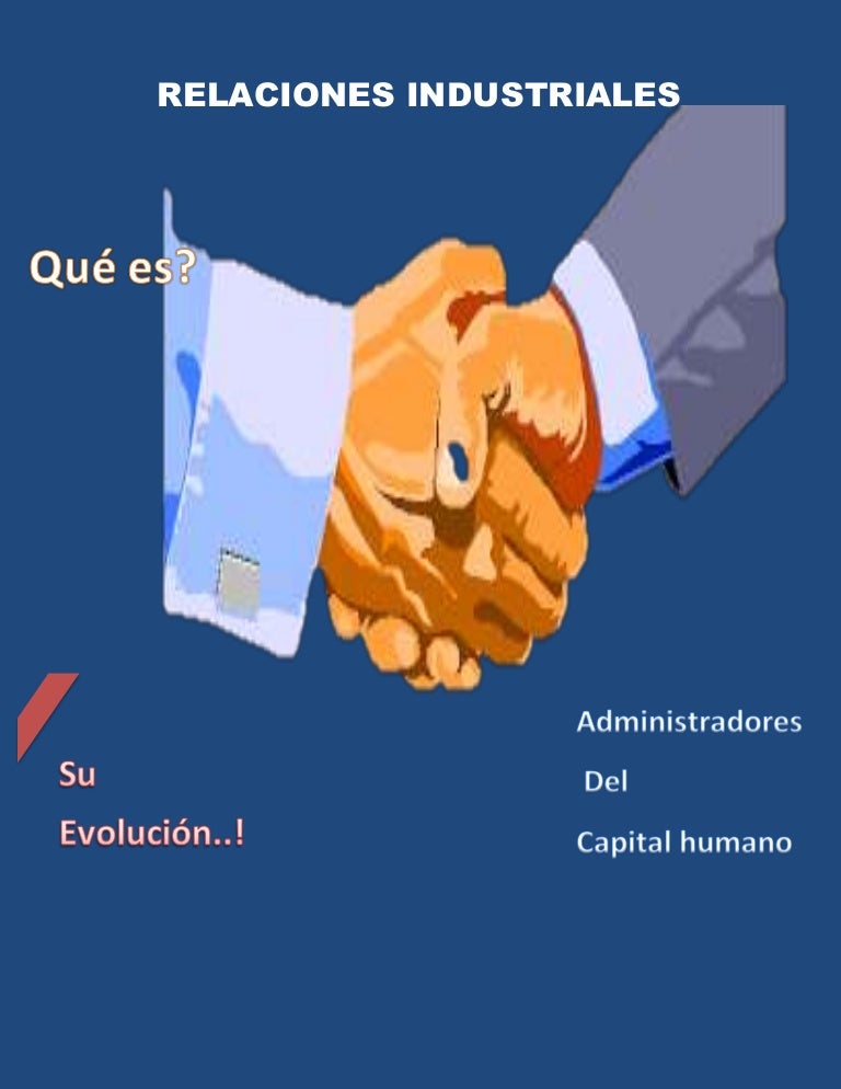 Evolucion Relaciones industriales