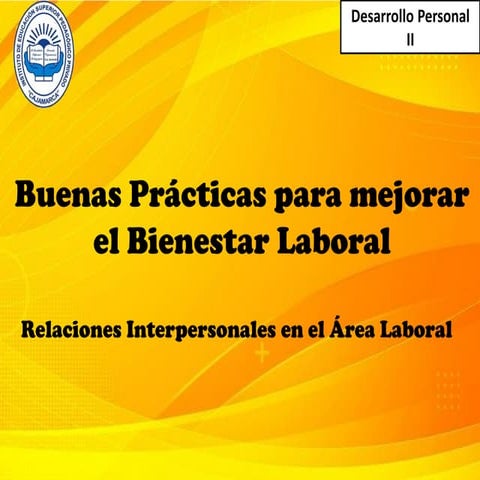 Buenas Prácticas para Mejorar el Bienestar Laboral y Relaciones ...