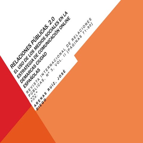 Relaciones públicas. 2.0 el uso de los medios sociales...