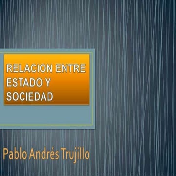 Relacion entre Estado y Sociedad