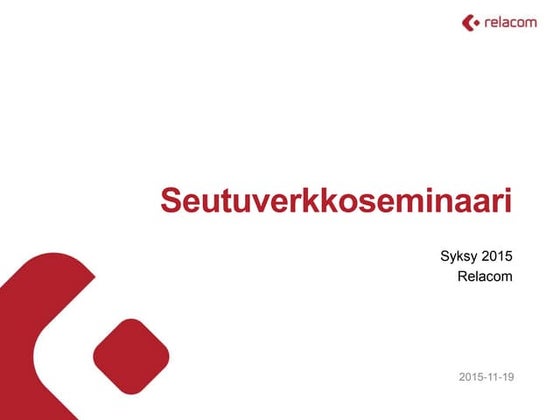 Relacom presentations